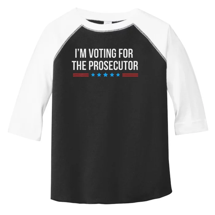 I’M Voting For The Prosecutor Toddler Fine Jersey T-Shirt