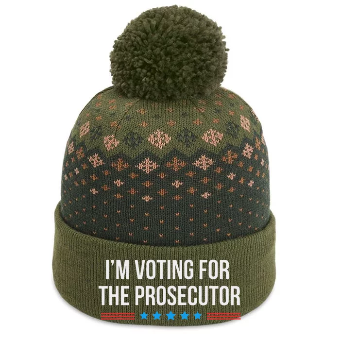 I’M Voting For The Prosecutor The Baniff Cuffed Pom Beanie