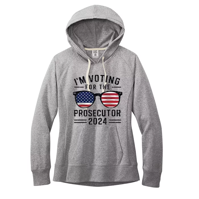 I´M Voting For The Prosecutor 2024 Democrat Liberal Election Women's Fleece Hoodie