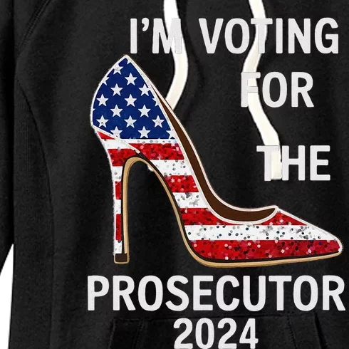 I’M Voting For The Prosecutor High Heel Stilettos Us Flag Women's Fleece Hoodie