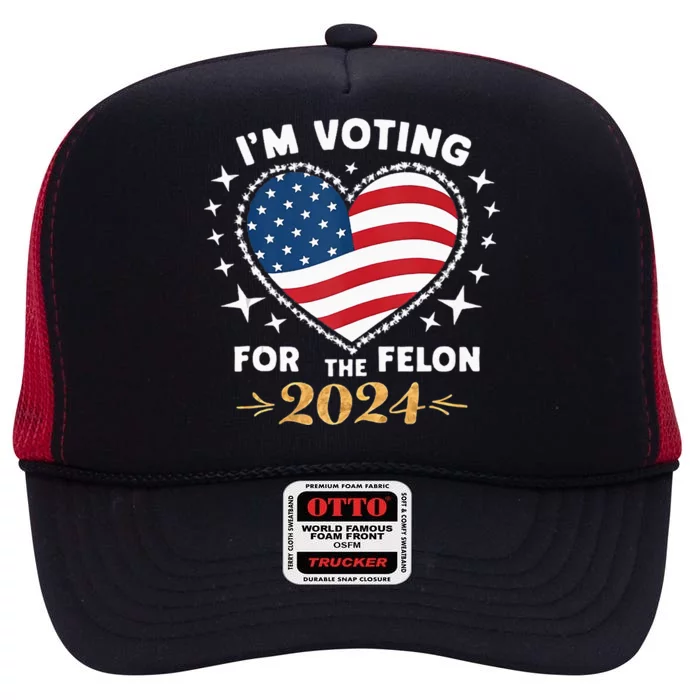 IM Vote For Convicted Felon America 2030 High Crown Mesh Trucker Hat