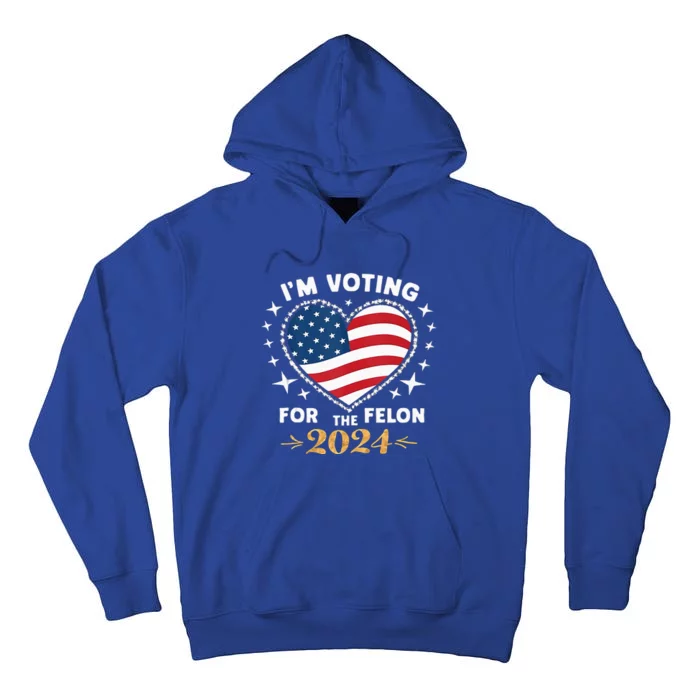 IM Vote For Convicted Felon America 2030 Tall Hoodie