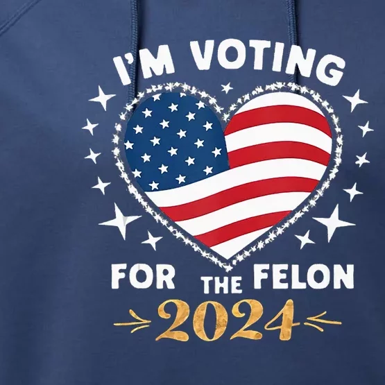 IM Vote For Convicted Felon America 2030 Performance Fleece Hoodie