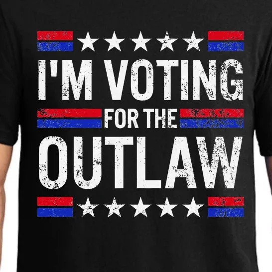 IM Voting For The Outlaw Pajama Set