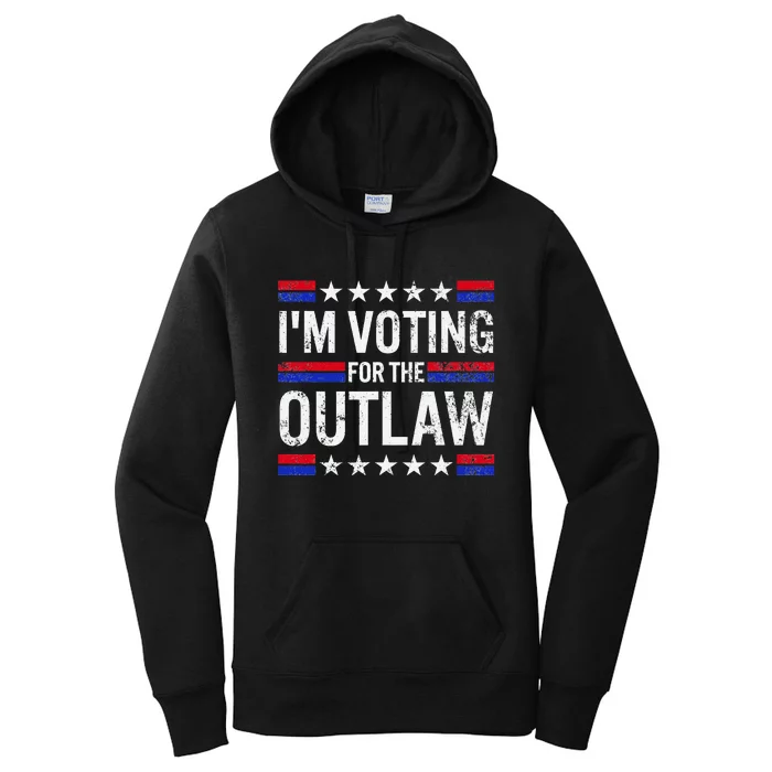 IM Voting For The Outlaw Women's Pullover Hoodie