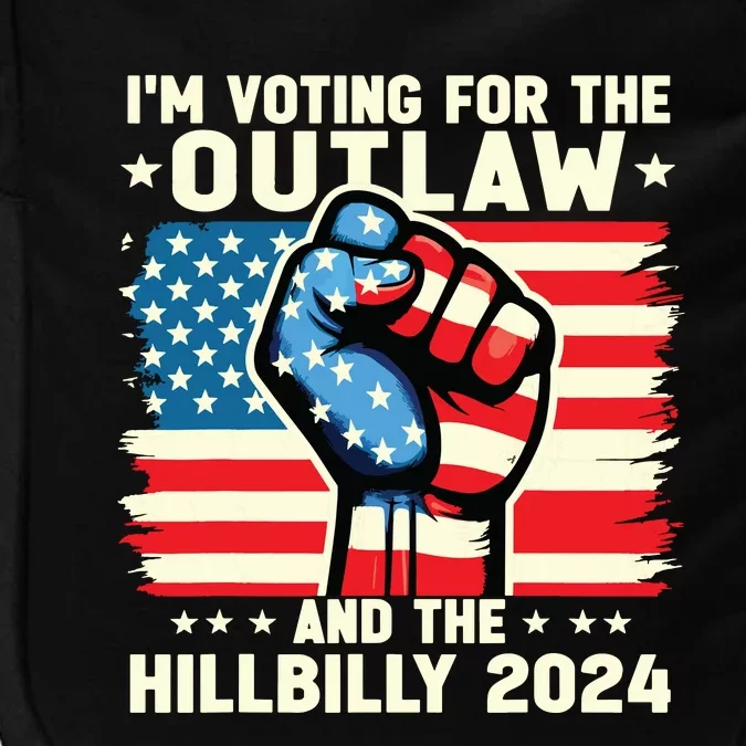 Im Voting For The Outlaw And The Hillbilly 2024 Us Flag Impact Tech Backpack