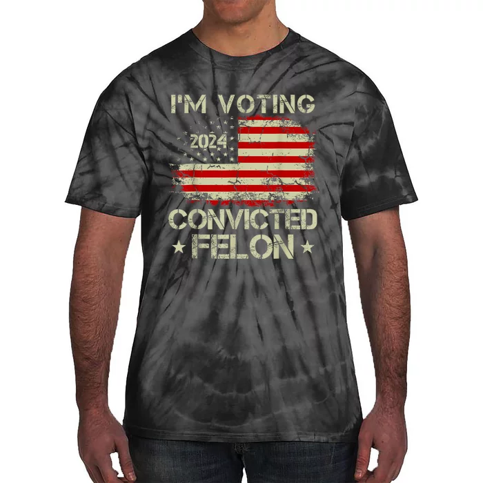 Im Voting For The Convicted Felon Funny Retro American Flag Tie-Dye T-Shirt