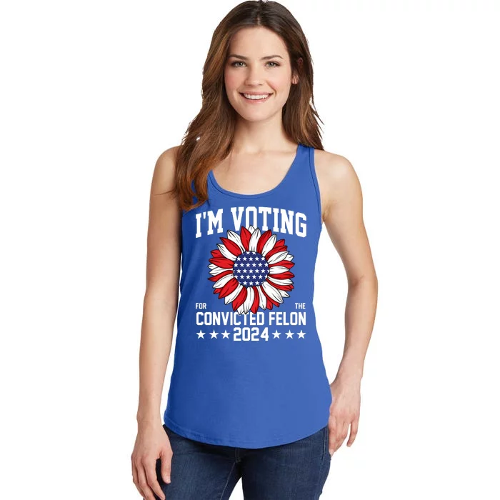 Im Voting For The Convicted Felon 4th Of July Pro Trump Ladies Essential Tank