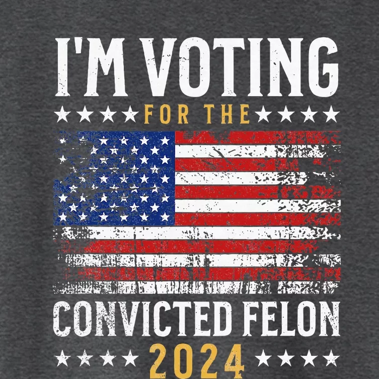 IM Voting Felon 2024 Voting For Felon Convicted Felon Women's Crop Top Tee