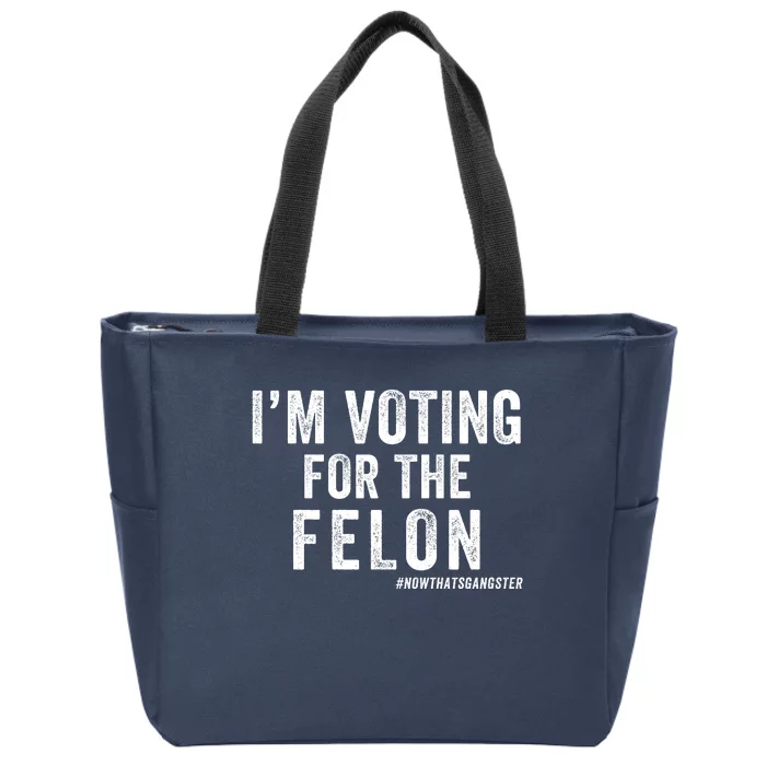 IM Voting For The Felon Trump 2024 Never Surrender 2024 America Under Distress Zip Tote Bag