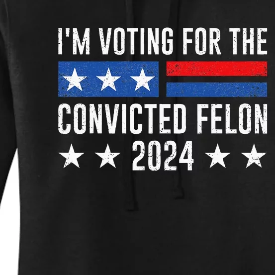 Im Voting Felon 2024 Voting Women's Pullover Hoodie