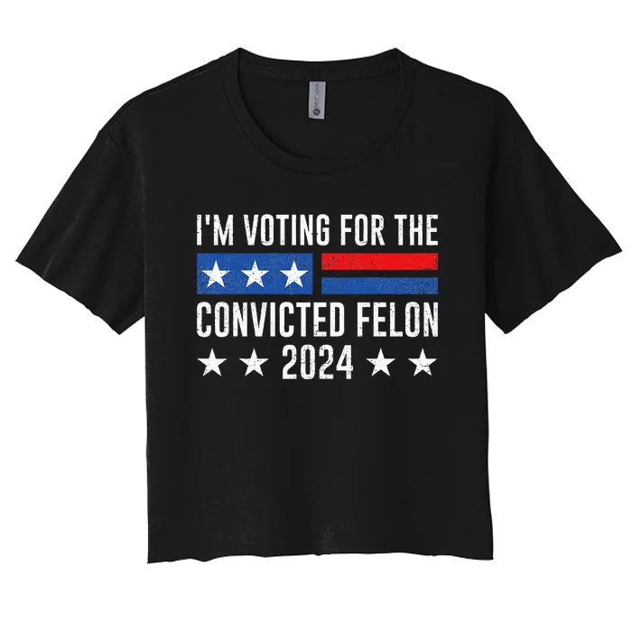 Im Voting Felon 2024 Voting Women's Crop Top Tee