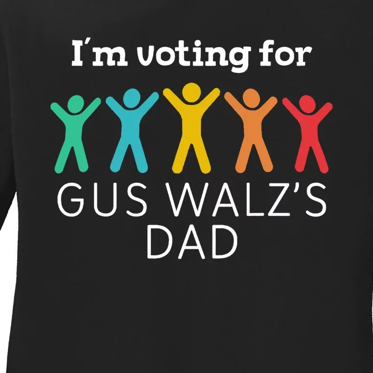 IM Voting For Gus Walz Dad Harris Walz 2024 Ladies Long Sleeve Shirt