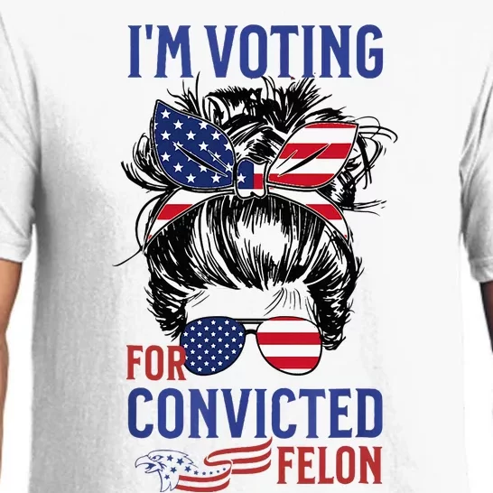 IM Voting For A Felon In 2024 Us Flag Convicted Felon Pajama Set