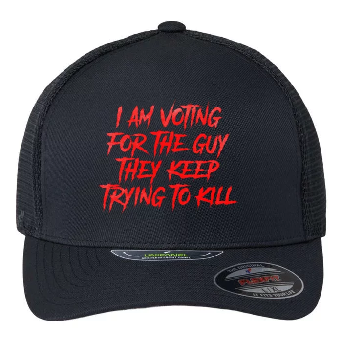 IM Voting For The Guy They Keep Trying To Kill Flexfit Unipanel Trucker Cap