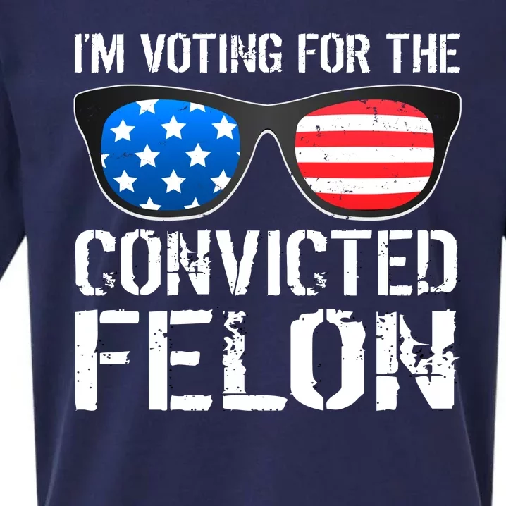 IM Voting For The Convicted Felon Pro Trump 2024 Sueded Cloud Jersey T-Shirt