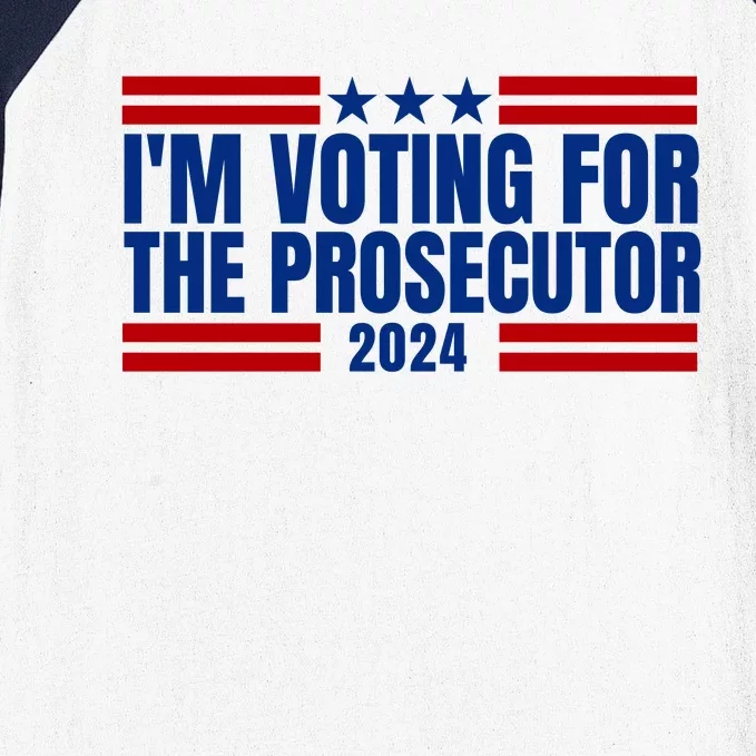 Im Voting For The Prosecutor 2024 Election Baseball Sleeve Shirt