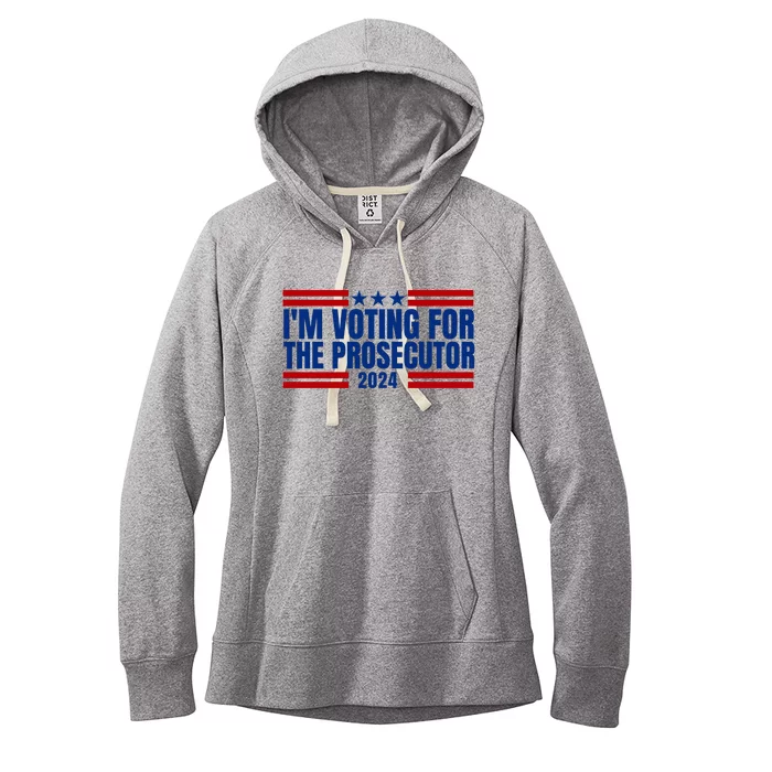 Im Voting For The Prosecutor 2024 Election Women's Fleece Hoodie