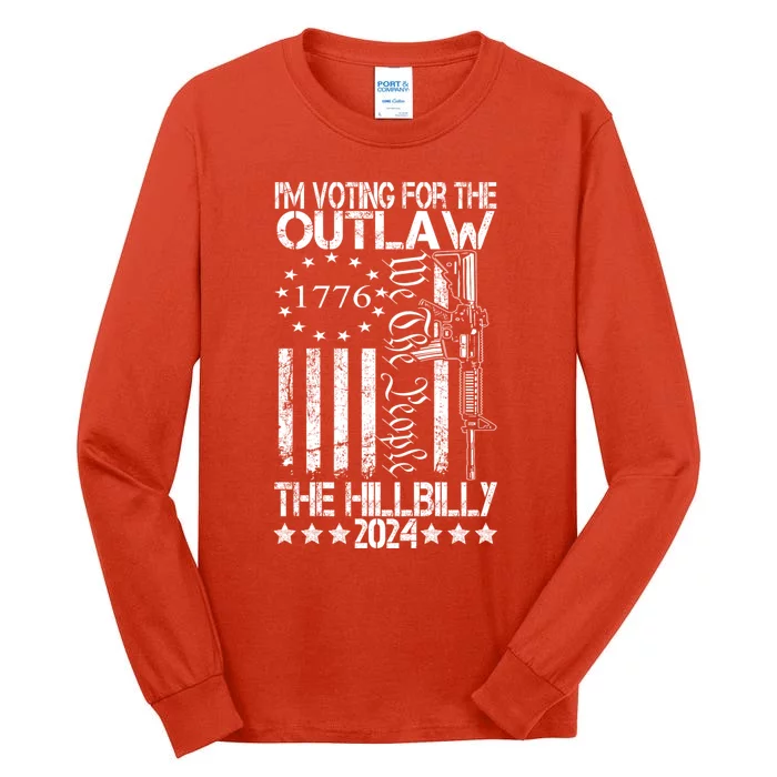 IM Voting For The Outlaw And The Hillbilly 2024 Pro 45 Tall Long Sleeve T-Shirt