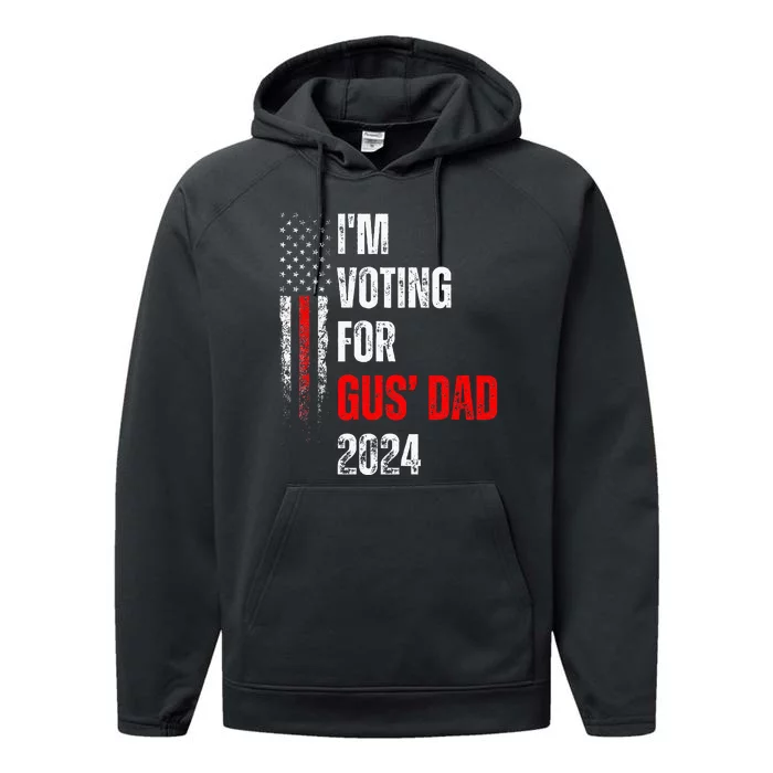 IM Voting For Gus Dad Vote Harris Walz 2024 Pres And Vice Performance Fleece Hoodie