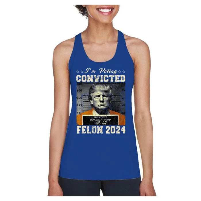 IM Voting For The Convicted Fellon 2024 Us Flag Protrump Women's Racerback Tank