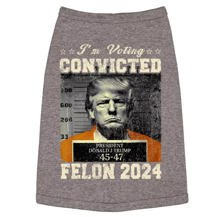 IM Voting For The Convicted Fellon 2024 Us Flag Protrump Doggie Tank