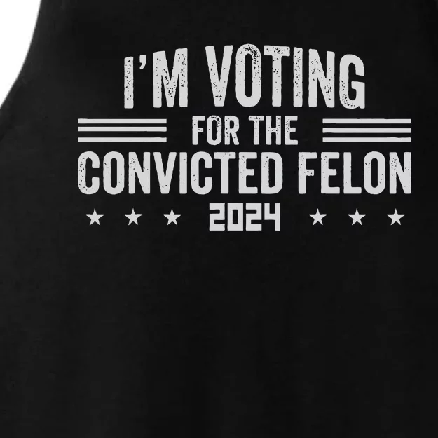 Im Voting For A Felon In 2024 Ladies Tri-Blend Wicking Tank