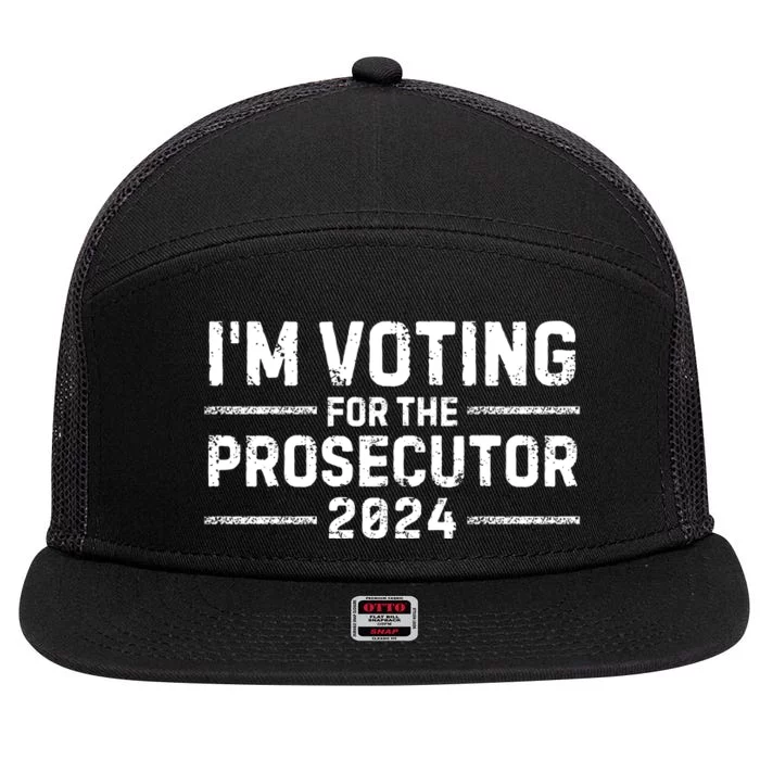 Im Voting For The Prosecutor 2024 Election 7 Panel Mesh Trucker Snapback Hat