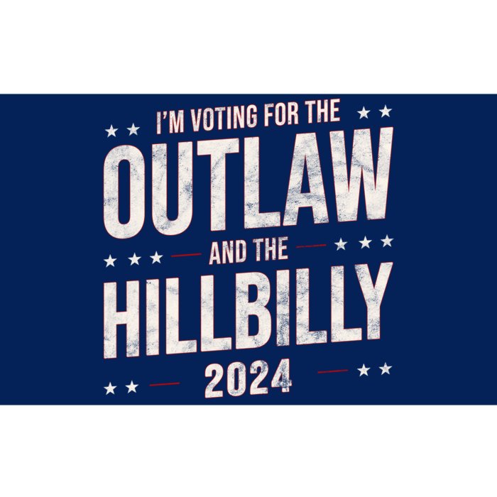 Im Voting For The Outlaw And The Hillbilly 2024 Bumper Sticker