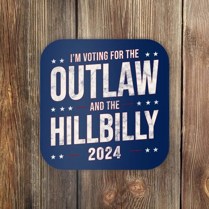 Im Voting For The Outlaw And The Hillbilly 2024 Coaster