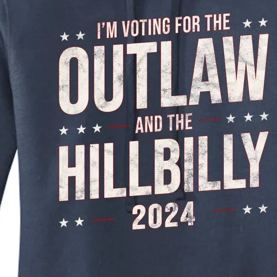 Im Voting For The Outlaw And The Hillbilly 2024 Women's Pullover Hoodie