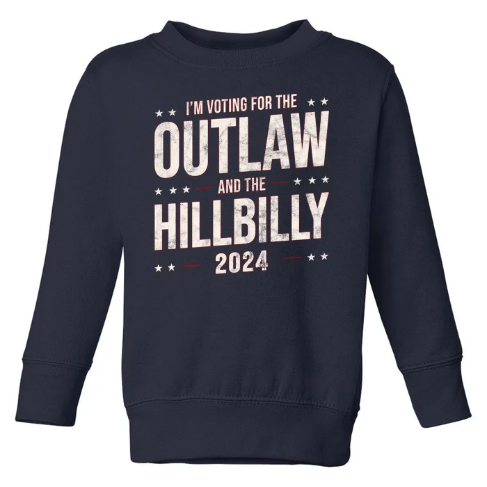 Im Voting For The Outlaw And The Hillbilly 2024 Toddler Sweatshirt