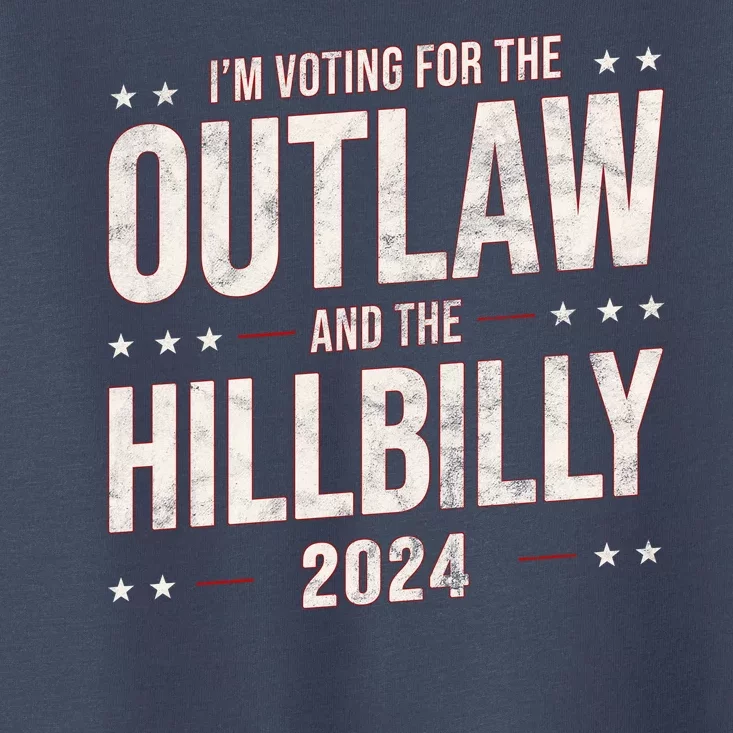 Im Voting For The Outlaw And The Hillbilly 2024 Toddler T-Shirt