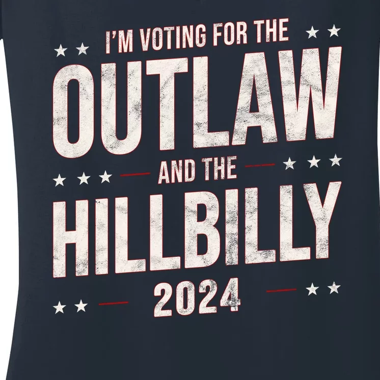 Im Voting For The Outlaw And The Hillbilly 2024 Women's V-Neck T-Shirt