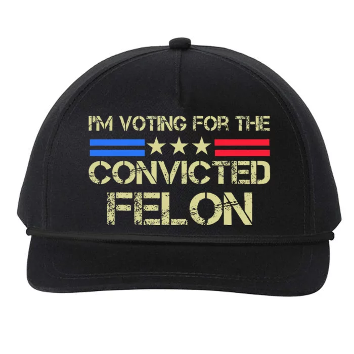 Im Voting For The Convicted Fellon 2024 Us Flag Snapback Five-panel 