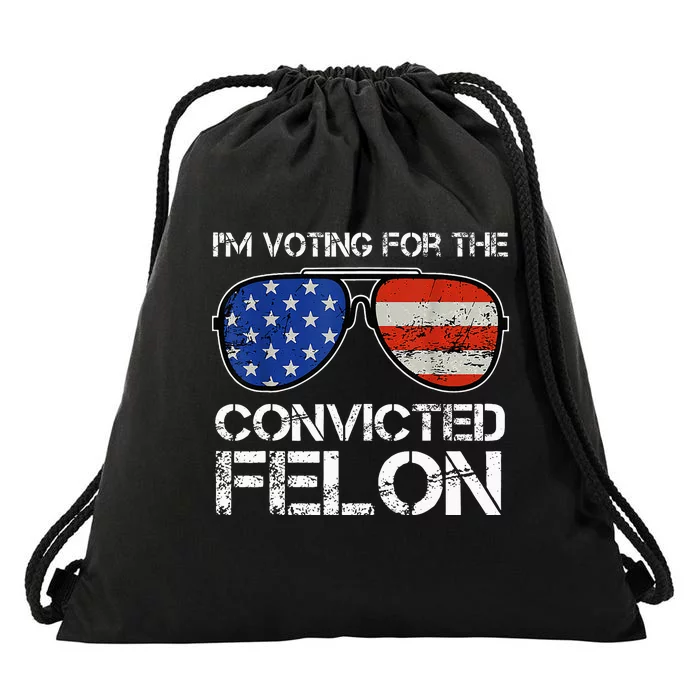 IM Voting For The Convicted Fellon 2024 Us Flag Drawstring Bag