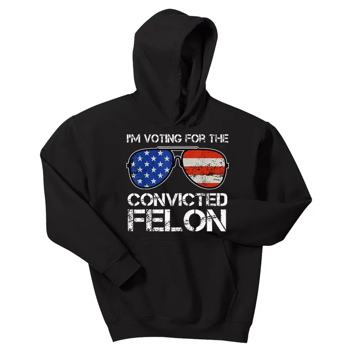 IM Voting For The Convicted Fellon 2024 Us Flag Kids Hoodie