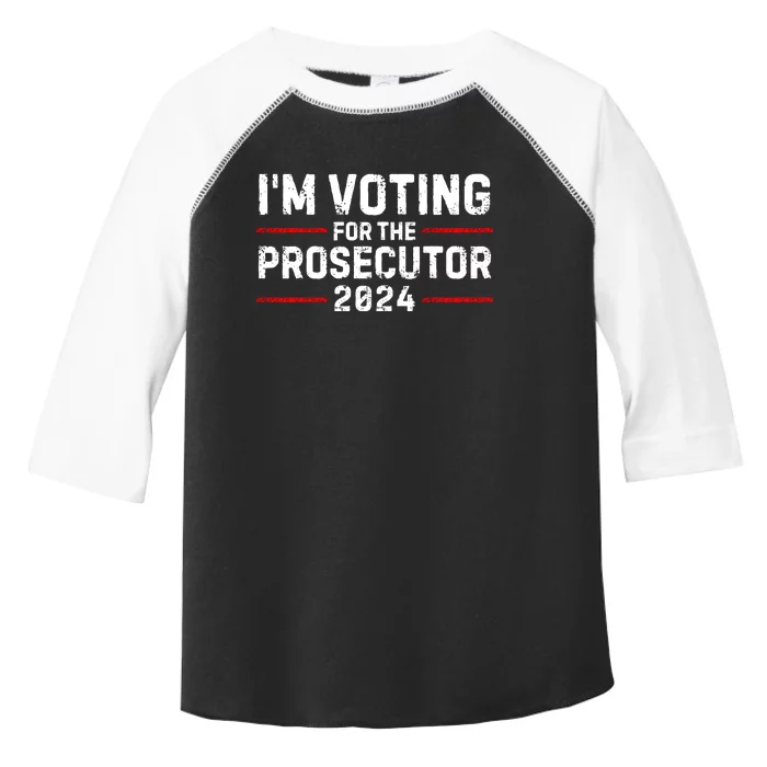 Im Voting For The Prosecutor 2024 Election Toddler Fine Jersey T-Shirt