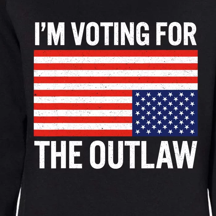 Im Voting For The Outlaw Funny Trump Maga 2024 Womens California Wash Sweatshirt