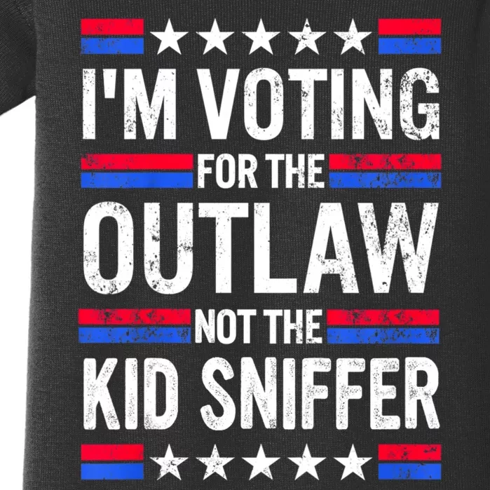 Im Voting For The Outlaw Not The Kiid Sniffer Trump 2024 Baby Bodysuit