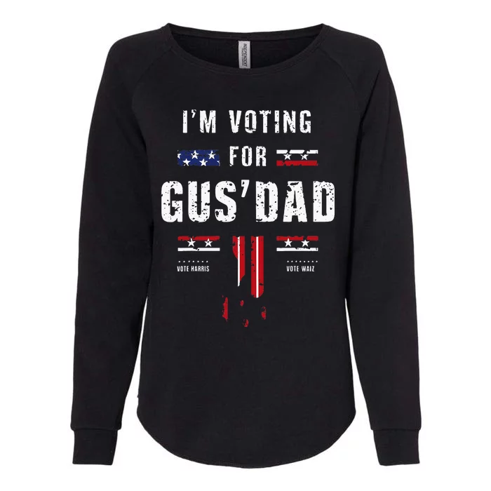 IM Voting For Gus Dad Womens California Wash Sweatshirt