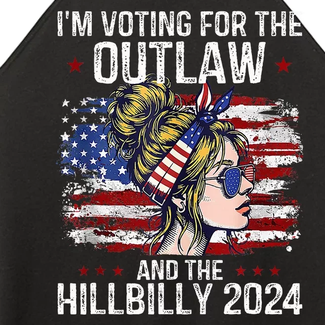 IM Voting For The Outlaw And The Hillbilly 2024 Women’s Perfect Tri Rocker Tank