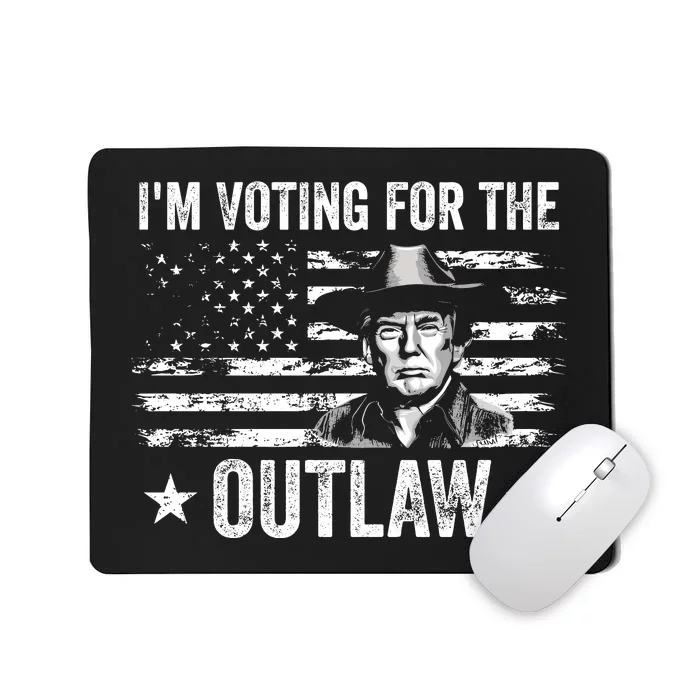 Im Voting For The Outlaw Funny Trump Maga 2024 Mousepad