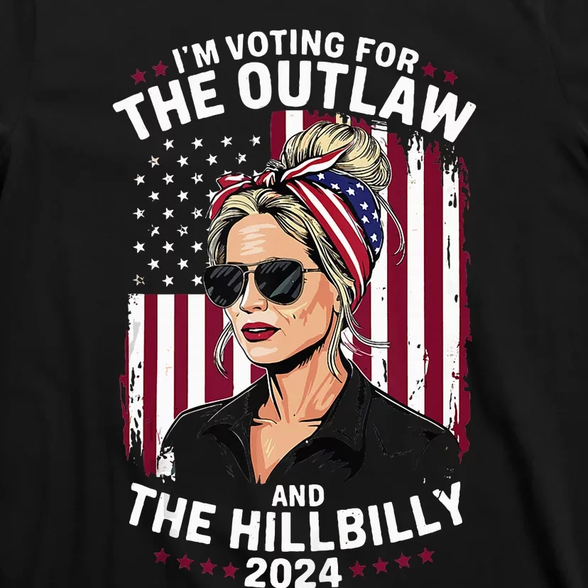 IM Voting For The Outlaw And The Hillbilly 2024 Us Flag T-Shirt