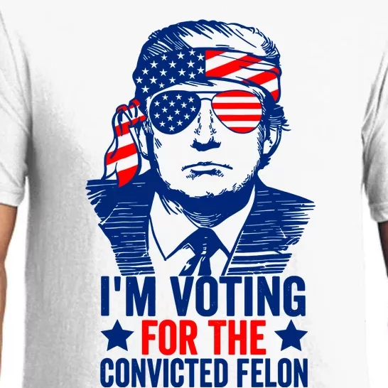 IM Voting For The Convicted Felon 2024 Funny Trump Pajama Set