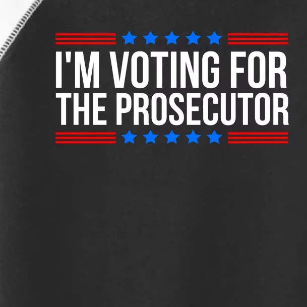 Im Voting For The Prosecutor 2024 Election Toddler Fine Jersey T-Shirt