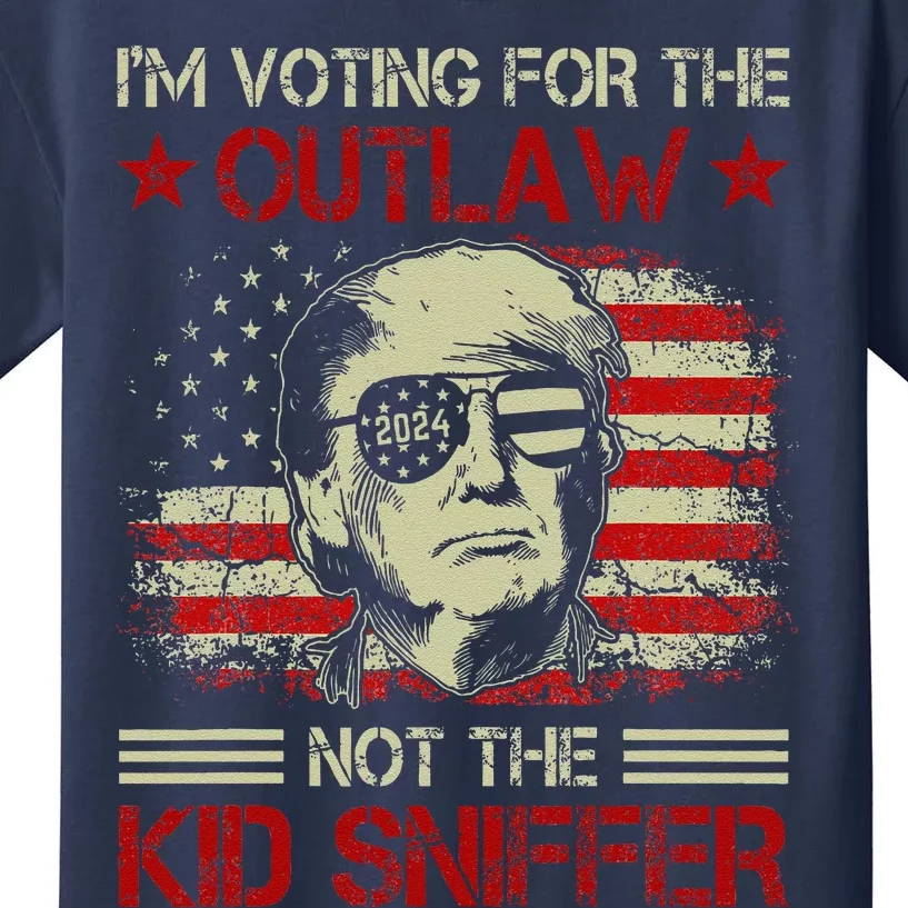 IM Voting For The Outlaw Not The Sniffer Trump 2024 Kids T-Shirt