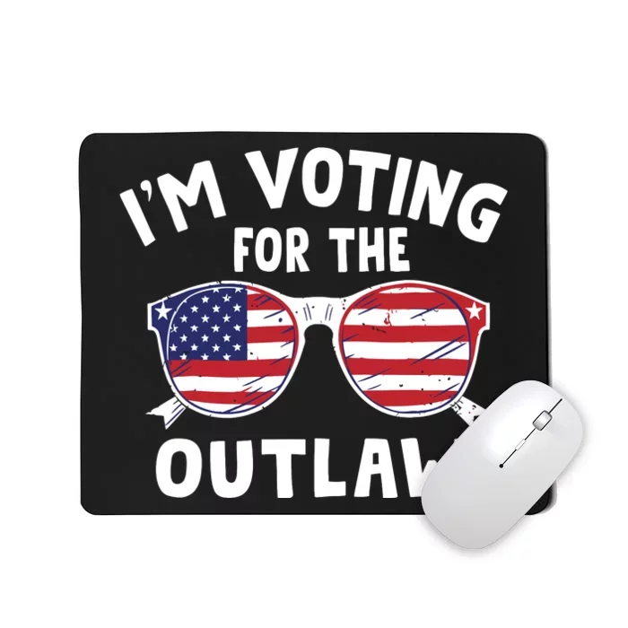 Im Voting For The Outlaw Funny Trump Maga 2024 Mousepad