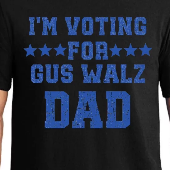 IM Voting For Gus Walz Dad Harris Walz Pajama Set