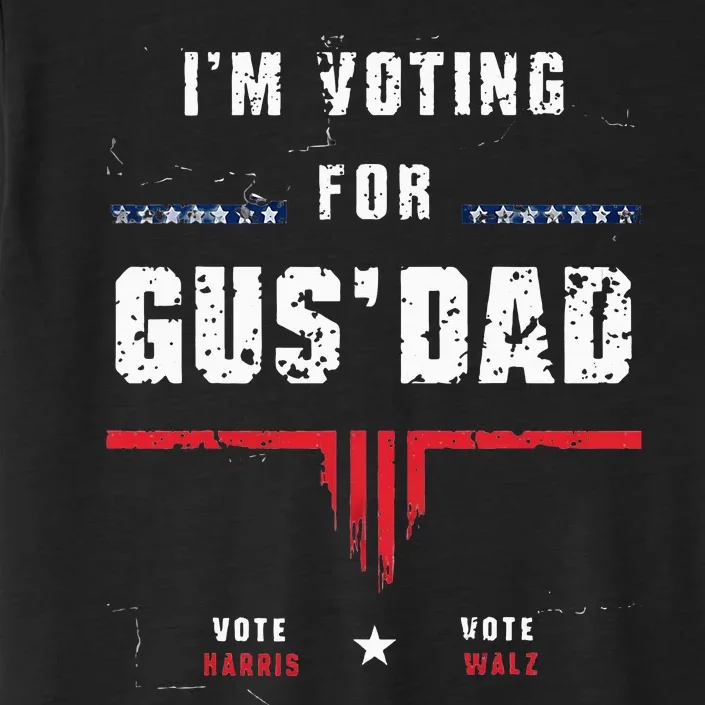 IM Voting For Gus Dad Harris Waltz ChromaSoft Performance T-Shirt